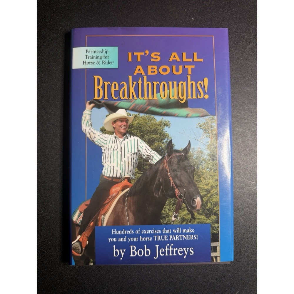 IT'S ALL ABOUT BREAKTHROUGHS!  Jeffreys, Bob Signed By Author